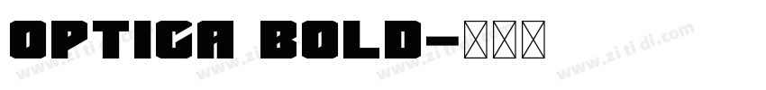 Optica Bold字体转换